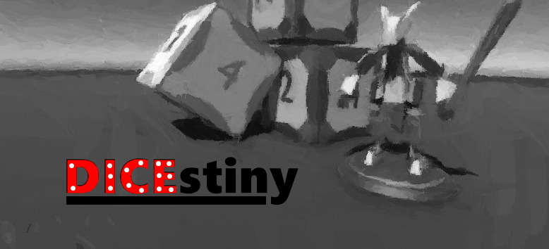 DICEstiny