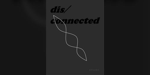 Cover image for dis/connected