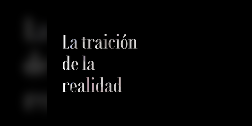 Cover image for La traición de la realidad