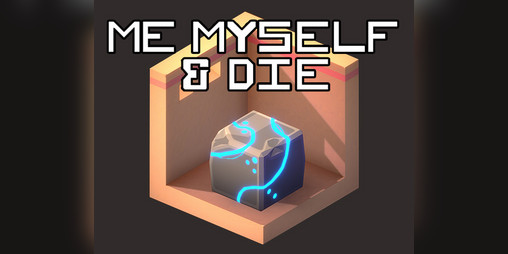 Cover image for Me Myself & Die