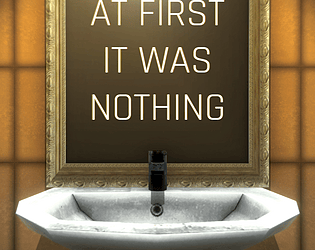 At First It Was Nothing