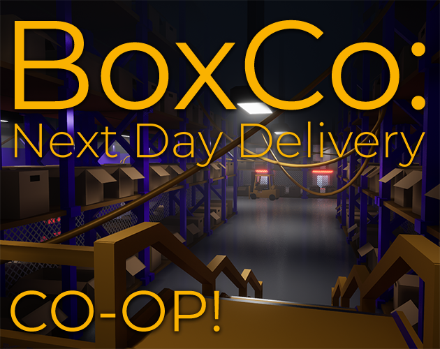 BoxCo: Next Day Delivery (+CO-OP)