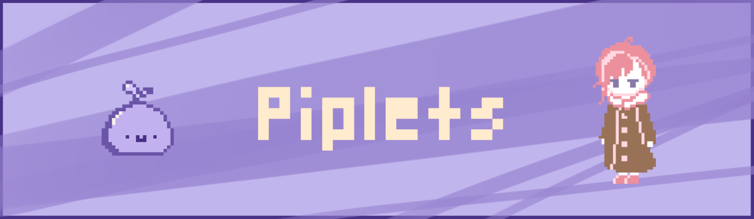 Piplets