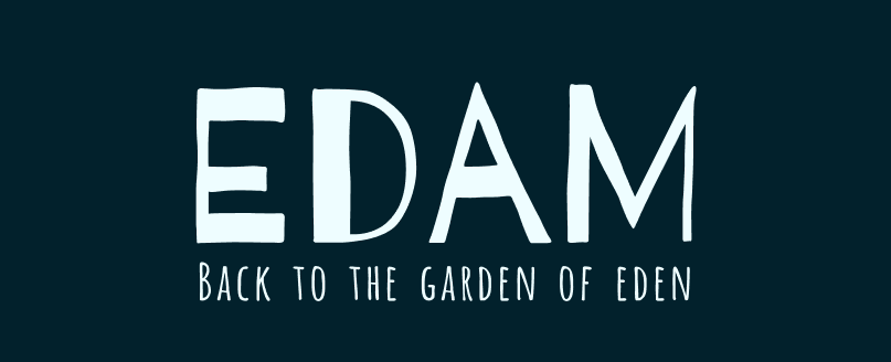 Edam - Back to The Garden of Eden