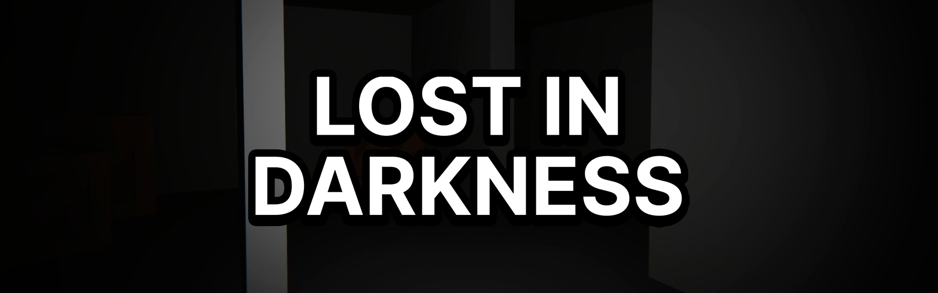 Lost in Darkness