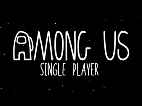 The Future Of Among Us Sp Among Us Single Player Fan Game By Klopity