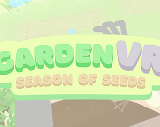 GardenVR: Season of Seeds