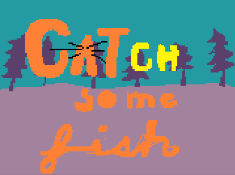 CATch Some Fish