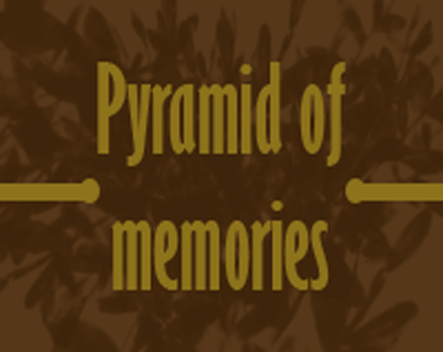 Pyramid of memories