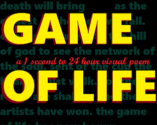 Game of Life - A 1 second to 24 hour Visual Poem