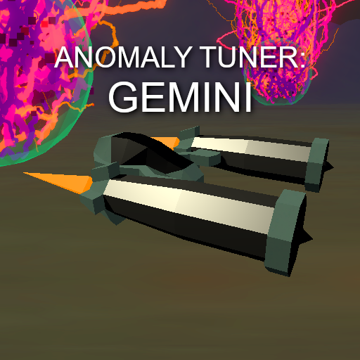 Anomaly Tuner Gemini