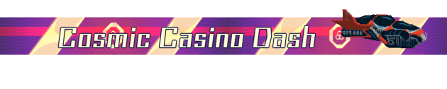 Cosmic Casino Dash