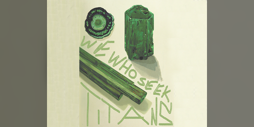 Cover image for We Who Seek Titans