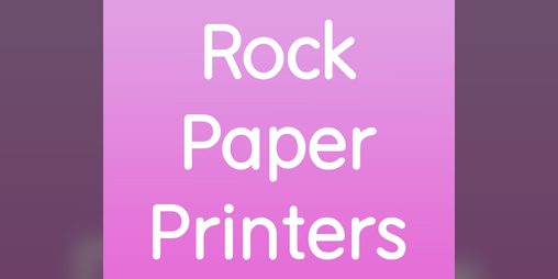 Cover image for Rock Paper Printers