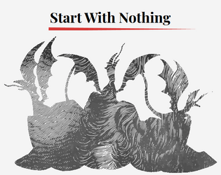 Start With Nothing!  