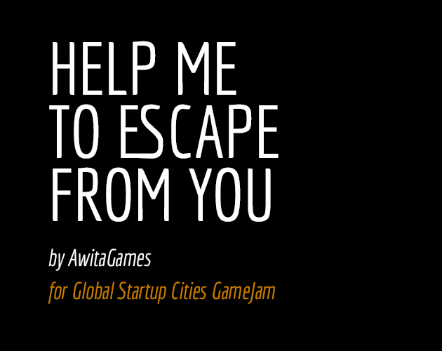 Help Me To Escape From You