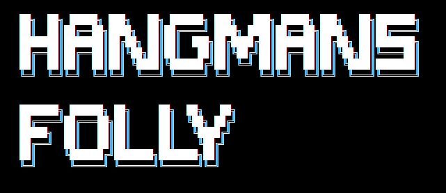 Hangman's Folly - Level 1