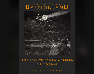 The Twelve Failed Careers of Oddmas  