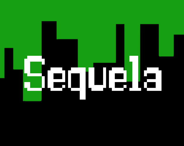 Sequela By JarrodTF Sequela by jarrodtf