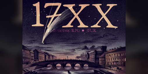 Cover image for 17XX: Lo-Fi Gothic RPG