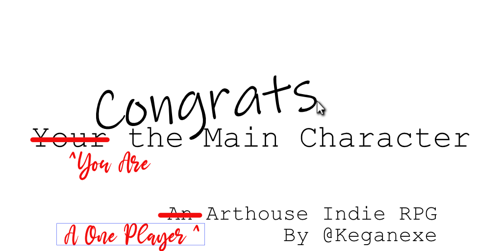 Cover image for Congrats! You're the Main Character