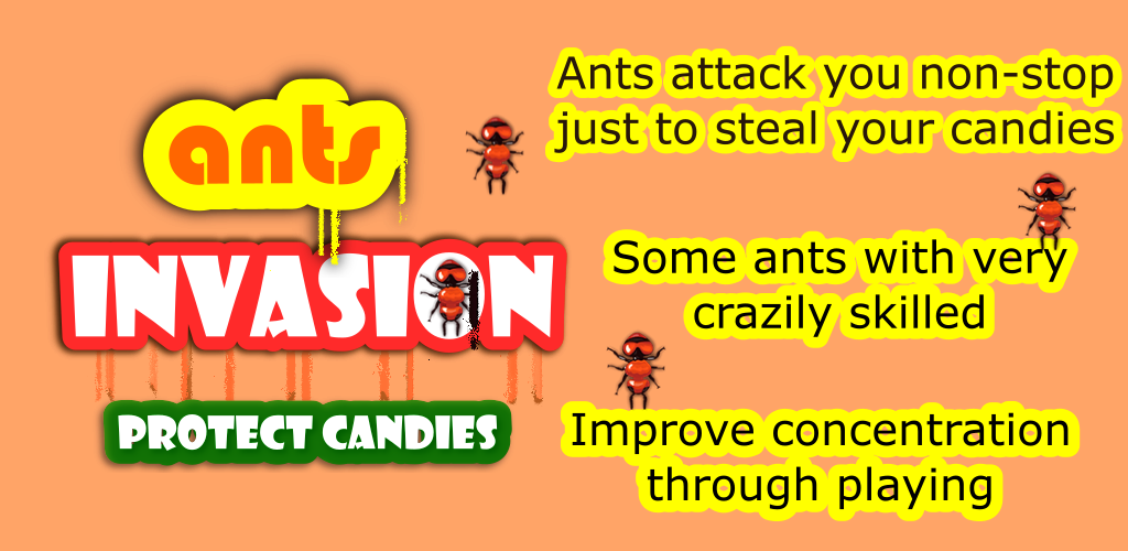Ants Invasion: Protect Candies