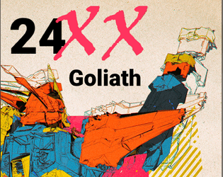 24XX: GOLIATH   - Lo-Fi MECHA RPG 