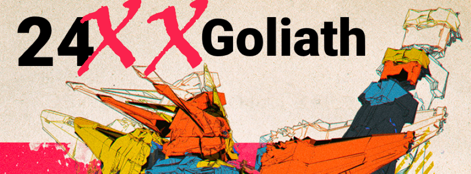24XX: GOLIATH