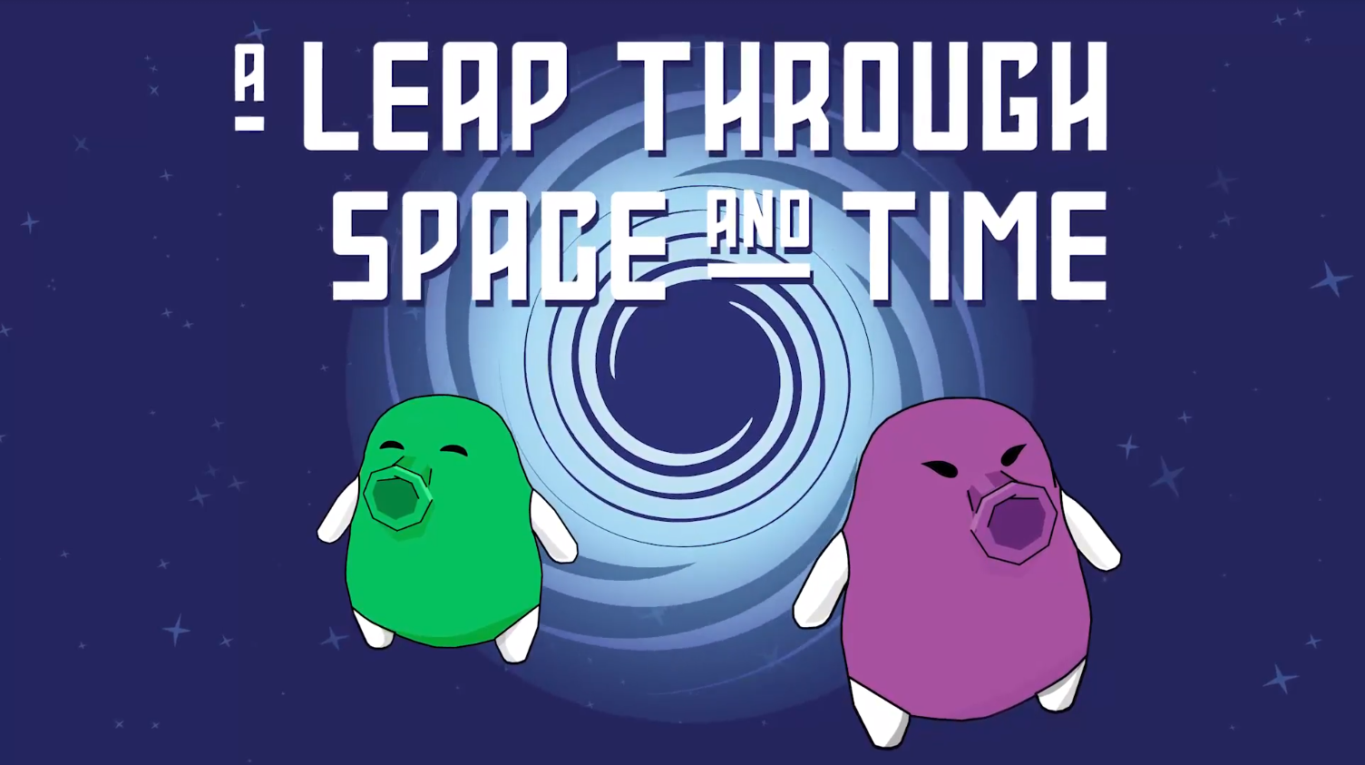 A Leap Through Space and Time