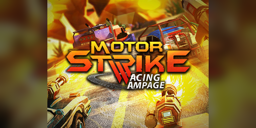 Cover image for Motor Strike: Racing Rampage