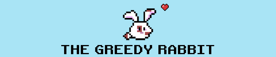 The Greedy Rabbit <3