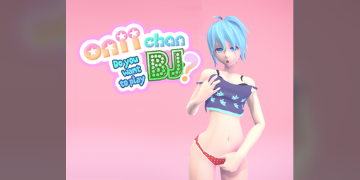 Cover image for Onii-chan Do you want to play BJ? ver 0.0.5