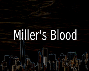 Miller's Blood