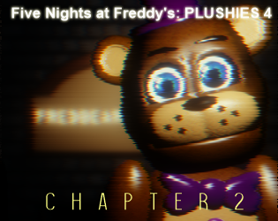 Five Nights at Freddy's: PLUSHIES 4 CHAPTER2