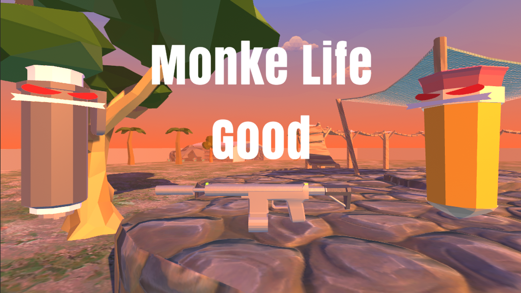 Monke Life Good