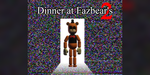 Cover image for Dinner at Fazbear's 2