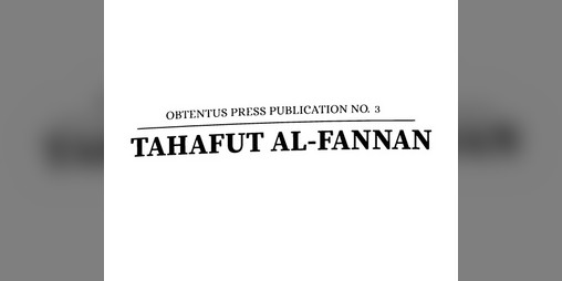Cover image for Obtentus 3: Tahafut al-Fannan
