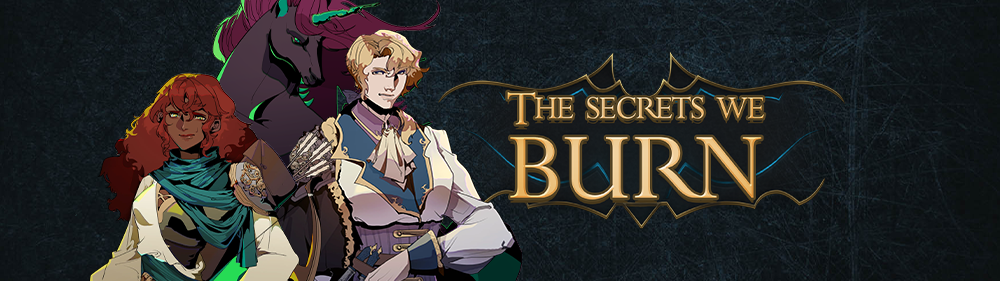 The Secrets We Burn — Act 1