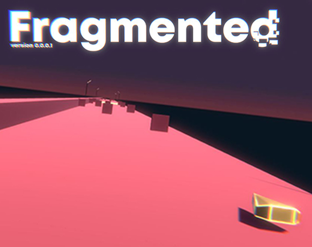 Fragmented