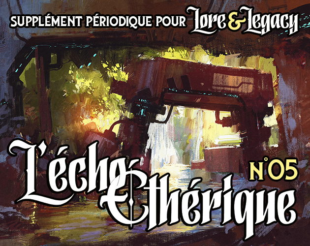 Cover image for Lore & Legacy : L'écho éthérique n°05