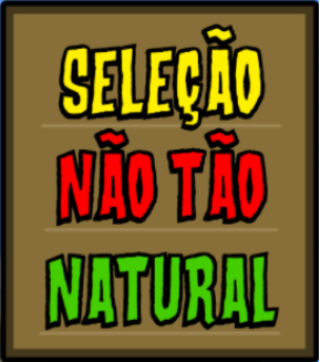 Seleção Não Tão Natural
