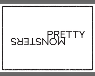 Pretty Monsters   - Three pretty monsters for pretty people. 