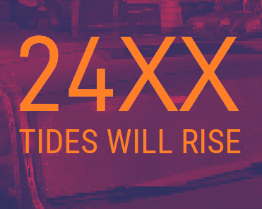 Cover image for 24XX: Tides Will Rise