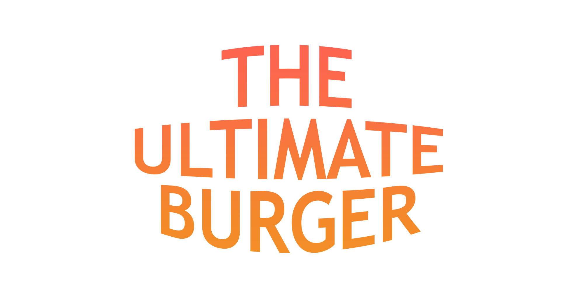 The Ultimate Burger