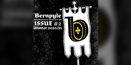 Cover image for Bernpyle Issue #2 | December 2020