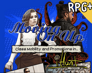 #iHunt: The RPG - Zine 01 - Moving On Up  