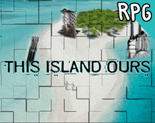 This Island Ours   - Tabletop RPG: Mecha pilots, stranded on an island. 