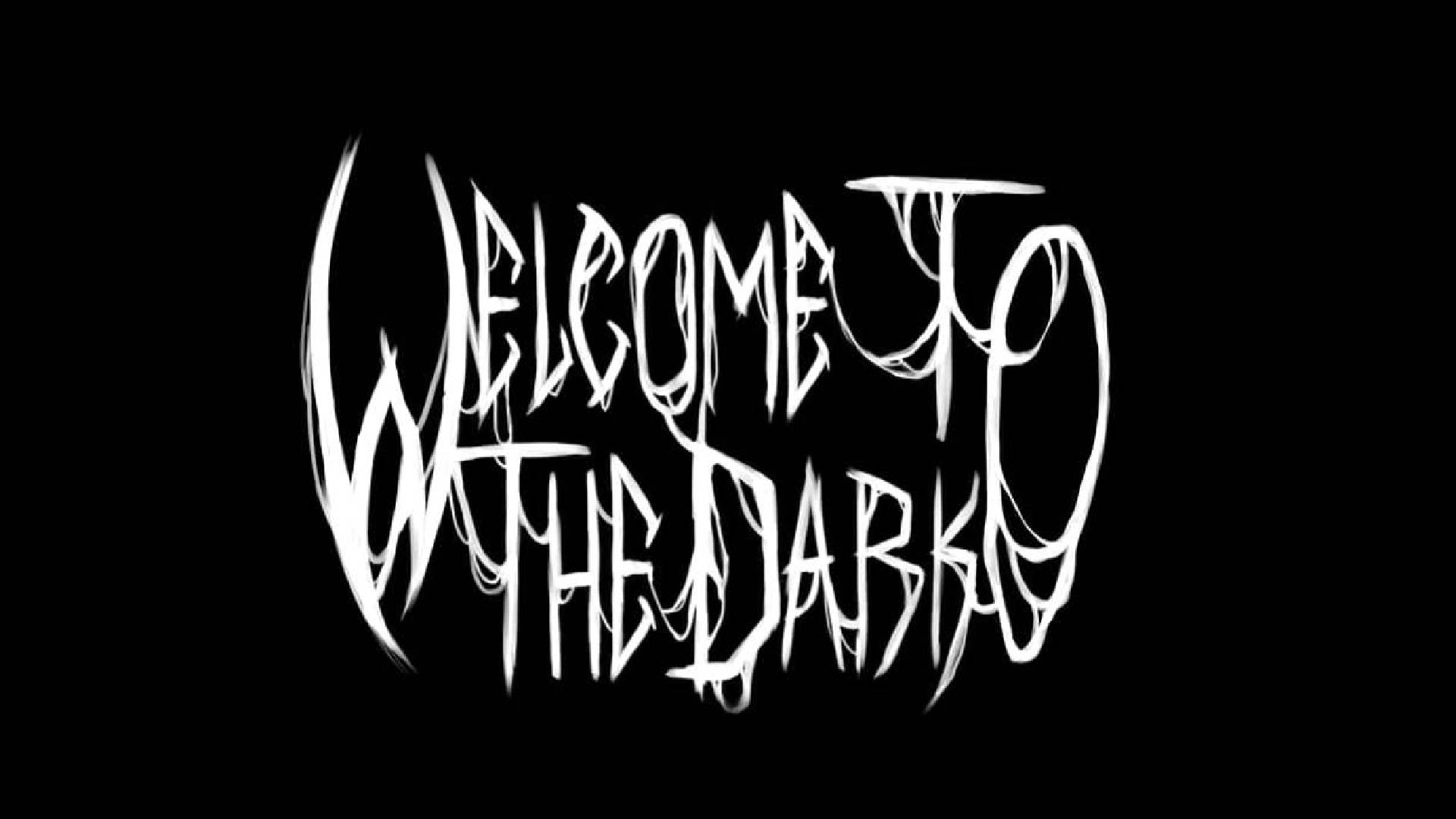 Cover image for Welcome to the Dark