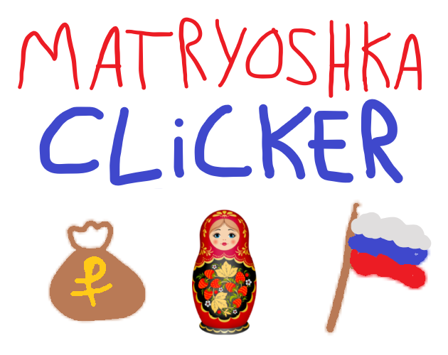 Matryoshka Clicker