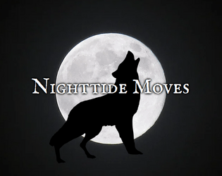 Nighttide Moves  